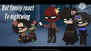 Bat family react to nightwing | TW in description | enjoy! More bat family context or come!!