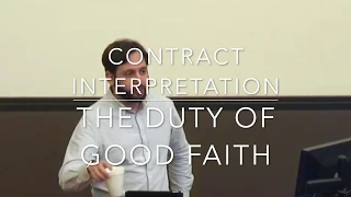 The Duty of Good Faith in Contract Interpretation