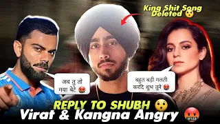Virat Kohli & Kangna Ranaut Reply To Shubh Leo Ep King Shit Song Deleted..?