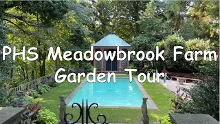 PHS Meadowbrook Farm Garden Tour Fall 2022 | 美国宾州花园游园记