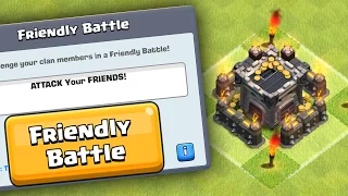 Clash of Clans: "ATTACK YOUR CLANMATES..!" FRIENDLY BATTLES ARE COMING