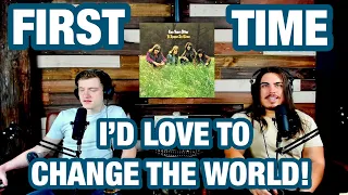 I'd Love To Change The World - Ten Years After | College Students' FIRST TIME REACTION!