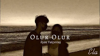 İlyas Yalçıntaş - Olur Olur (Speed up)