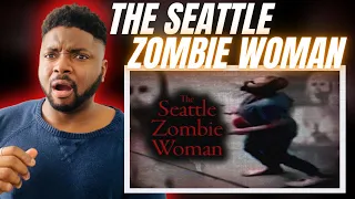🇬🇧BRIT Reacts To THE SEATTLE ZOMBIE WOMAN!