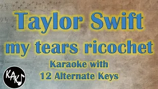 my tears ricochet Karaoke - Taylor Swift Instrumental Lower Higher Male Original Key