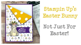 TRY A FUN FOLD  Easy Fun Fold Card Using The Easter Bunny Stamps From Stampin Up!