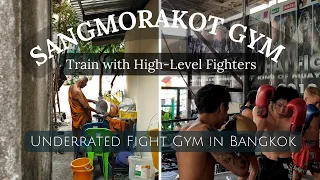 Sang Morakot Muaythai Gym | Bangkok Fighters Gym | Training with Unassuming Champions | Temple Gym