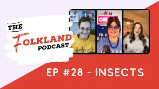Folkland Ep #28: Insects
