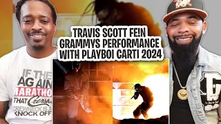 TRAVIS SCOTT PREFORMS FE!N WITH PLAYBOI CARTI GRAMMYS 2024- REACTION