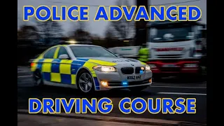 How to Prepare for Police Driving Courses - Part 4, the Advanced Driving Course