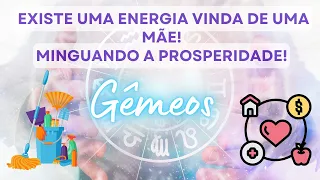 GÊMEOS ♊️ EXISTE UMA ENERGIA VINDA DE UMA MÃE! MINGUANDO A PROSPERIDADE!!!! 😱😬👀