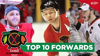 Top 10 Chicago Blackhawks Forwards: Will Stan Mikita top Kane & Toews? | CHGO Blackhawks Podcast