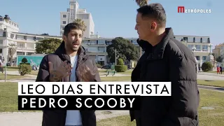 Leo Dias entrevista Pedro Scooby