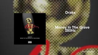 Drake - Money In The Grave ft. Rick Ross [285Hz Rapidly Regenerate Tissue]