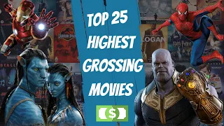 Top 25 Highest Grossing Movies of All Time