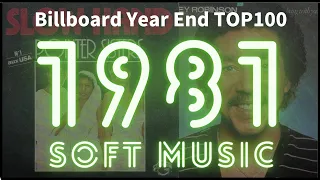 【1981 Soft music】 Billboard Year End Top100 Greatest Hits - Best Oldies Songs Of 1980s