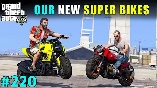 BUYING THE MOST EXPENSIVE SUPER BIKES | GTA V GAMEPLAY #220