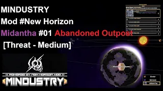 [MINDUSTRY] Mod New Horizon - Midantha #01 Abandoned Outpost [Threat - Medium]