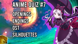 Anime Quiz #7 - Openings, Endings, OST and Silhouettes