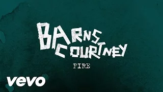 Barns Courtney - Fire (Audio)