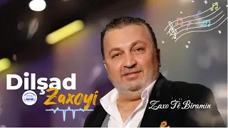 Dilşad Zaxoyî  Zaxo Tê Bîramin  دلشاد زاخوي  زاخو تى بيرامن