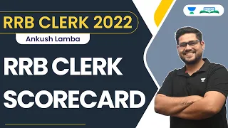 RRB CLERK 2022 SCORECARD!!