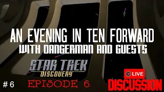 An Evening in Ten Forward #6 (Star Trek Discovery Season 5 Episode 6) #startrekdiscovery