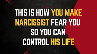 What Will Happen To Narcissists When You're Triggering Their Fear |NPD |Narcissism