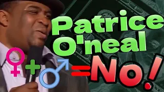 Patrice O'Neal Why men and women Can't Work Together