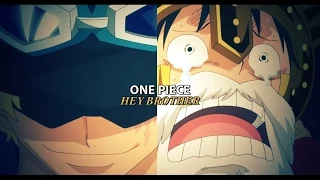 One Piece | Hey Brother