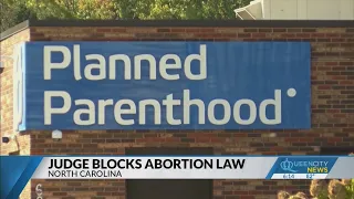 Federal judge blocked part of new NC abortion law