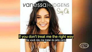 Vanessa Hudgens Say Ok - Legendas Eglish e Português