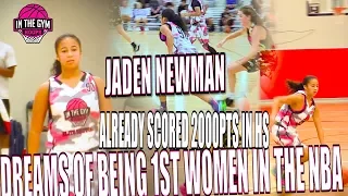 7th Grader Jaden Newman Already Scored 2000 Pts in HS Dreams of Being The 1st Women In The NBA
