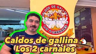 Caldos de gallina Los 2 carnales 🐔