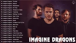 Imagine Dragons Greatest Hits Full Album 2021 - Imagine Dragons Best Songs 2021