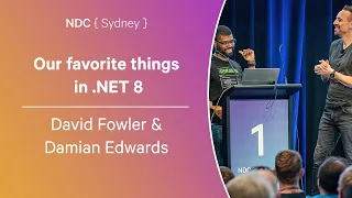 Our favorite things in .NET 8 - David Fowler & Damian Edwards - NDC Sydney 2024