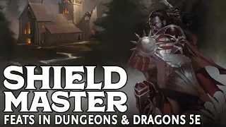 Shield Master - Feats in Dungeons and Dragons 5e