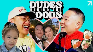 David's Wedding Recap + Tim Sucks as a Dad + $300 Sushi! | Dudes Behind the Foods Ep. 103