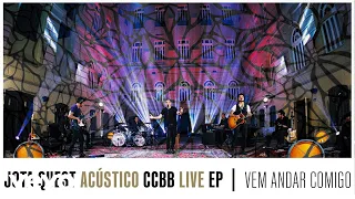 Jota Quest - Vem Andar Comigo (Acústico CCBB Live)