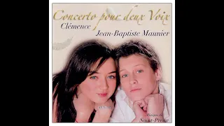 Clémence Saint Preux & Jean Baptiste Maunier - Concerto pour deux voix (Audio)