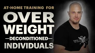 Best & ONLY Exercise Program for Overweight & Deconditioned People