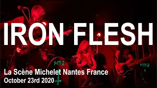 IRON FLESH Live Full Concert 4K @ La Scène Michelet Nantes France October 23rd 2020