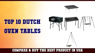 Top 10 Dutch Oven Tables to buy in USA 2021 | Price & Review