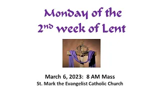 Monday of the Second Week of Lent