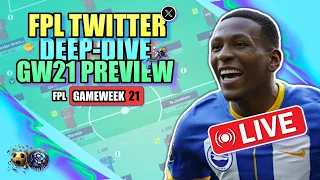 FPL GAMEWEEK 21 LIVE STREAM | TWITTER/X DEEP-DIVE | LET'S TALK ABOUT JOTA