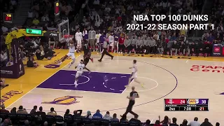 NBA TOP 100 DUNKS OF THE 2021-22 SEASON PART 1 (2022)