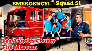 **COMPLETE Guided Tour**  Los Angeles County Fire Museum ｜World Famous Engine and Squad 51