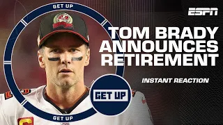 🚨 TOM BRADY RETIRES 🚨 | Get Up