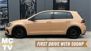 500HP VW GOLF R *Stage 3+* First Drive! [Episode 2] 'No Fraud'