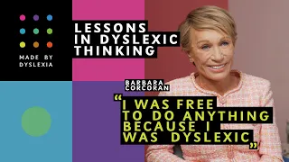 LIDT: BARBARA CORCORAN "I was free to do anything because I was dyslexic"